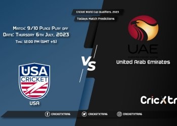 Cricket World Cup Qualifiers, 2023, USA vs UAE 910 Place Play off Match Prediction, Fantasy Cricket Tips