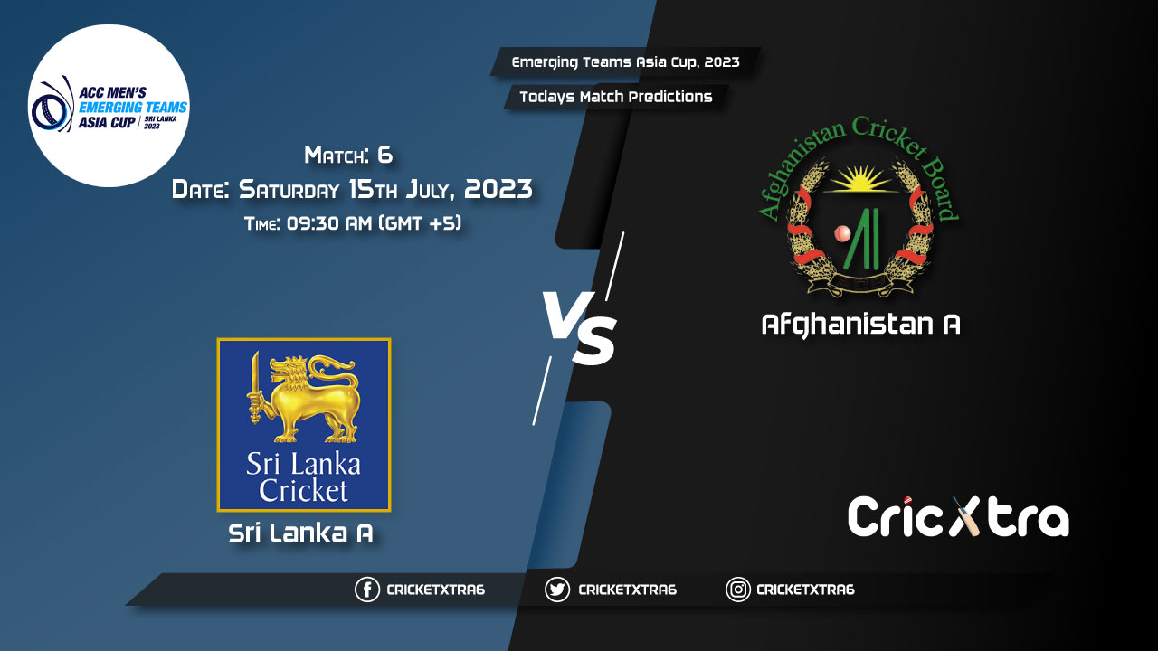 Emerging Teams Asia Cup, 2023, SL-A vs AF-A 6th Match Prediction, Fantasy Cricket Tips