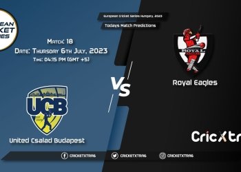 European Cricket Series Hungary, 2023, UCB vs REA 18th Match Prediction, Fantasy Cricket Tips