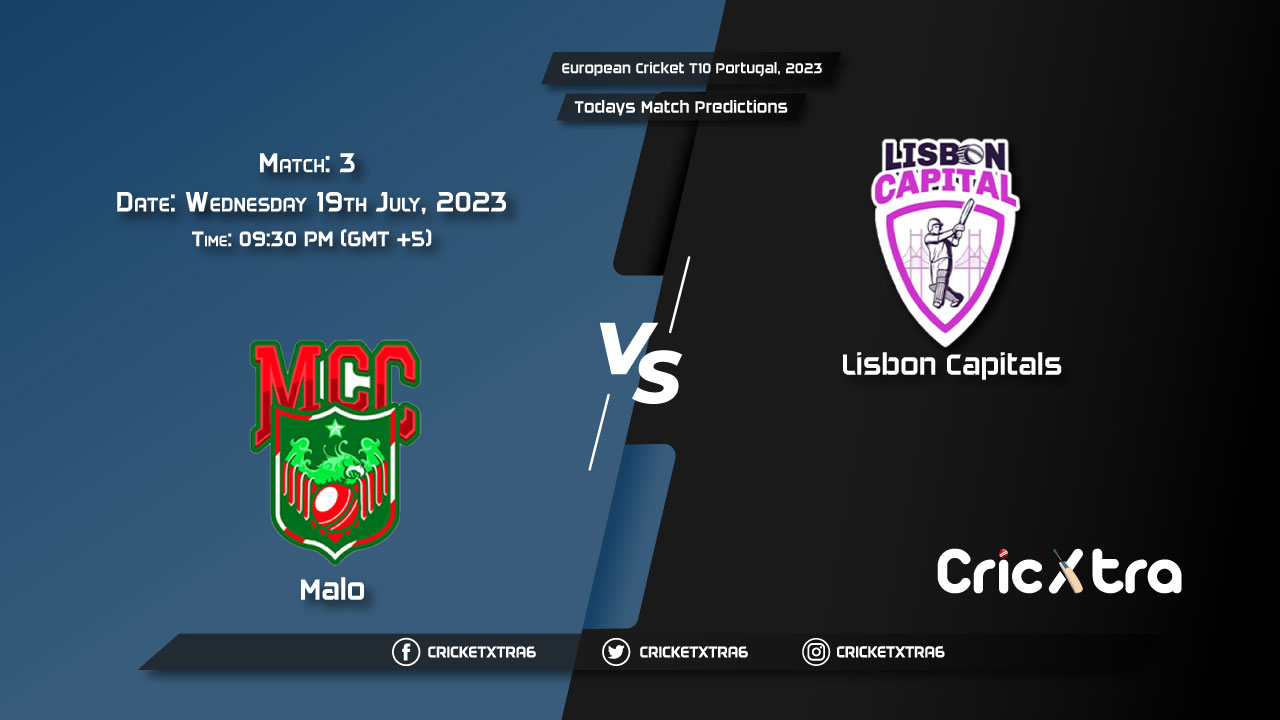 European Cricket T10 Portugal, 2023, MAL vs LCA 3rd Match Prediction, Fantasy Cricket Tips