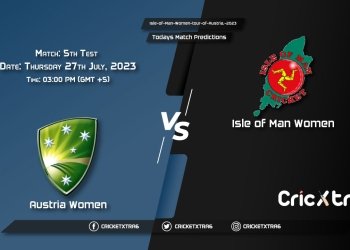 Isle of Man Women tour of Austria, 2023, AUT-W vs IOM-W 1st T20I Match Prediction, Fantasy Cricket Tips