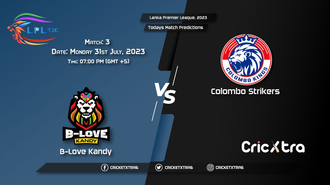 Lanka Premier League, 2023, BLK vs CS 3rd Match Prediction, Fantasy Cricket Tips