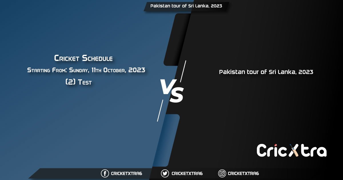 Pakistan tour of Sri Lanka, 2023 - Schedule, Fixture List, Match Timings, Live Score, Results, Venues, Teams and Squads