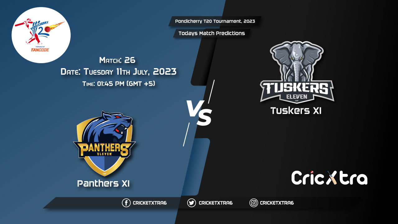 Pondicherry T20 Tournament, 2023, PAN vs TUS 26th Match Prediction, Fantasy Cricket Tips