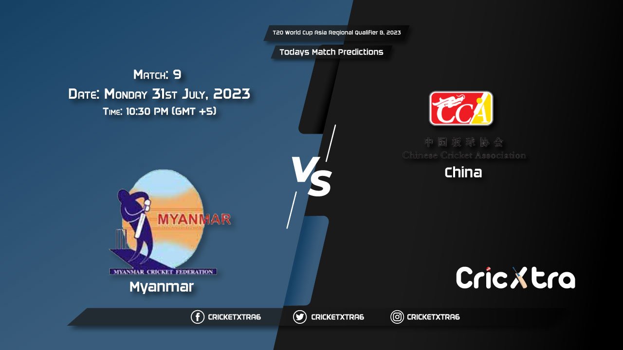 T20 World Cup Asia Regional Qualifier B, 2023, MYN vs CHN 9th Match Prediction, Fantasy Cricket Tips