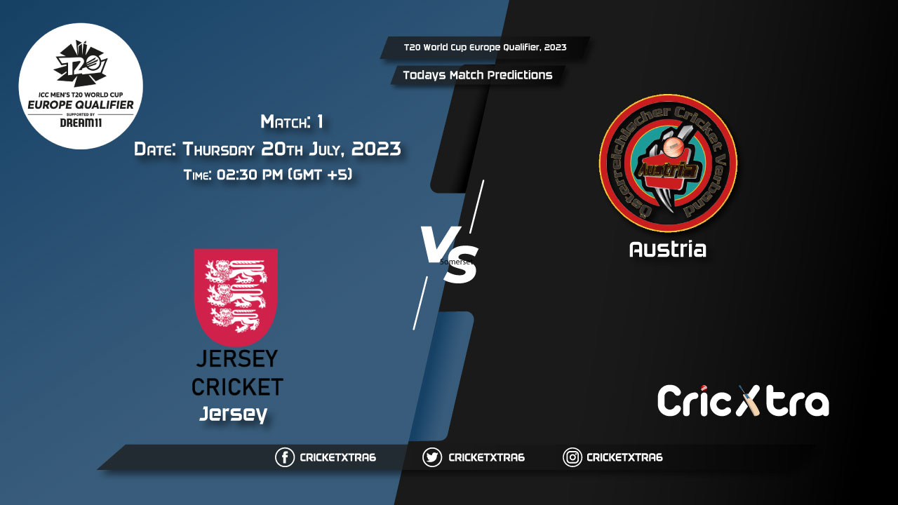T20 World Cup Europe Qualifier, 2023, JSY vs AUT 1st Match Prediction, Fantasy Cricket Tips
