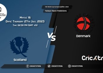 T20 World Cup Europe Qualifier, 2023, SCO vs DEN 16th Match Prediction, Fantasy Cricket Tips