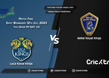 Tamil Nadu Premier League, 2023, LKK vs NRK Final Match Prediction, Fantasy Cricket Tips