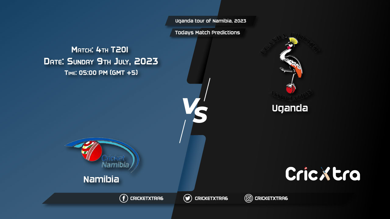 Uganda tour of Namibia, 2023, NAM vs UGA 4th T20I Match Prediction, Fantasy Cricket Tips
