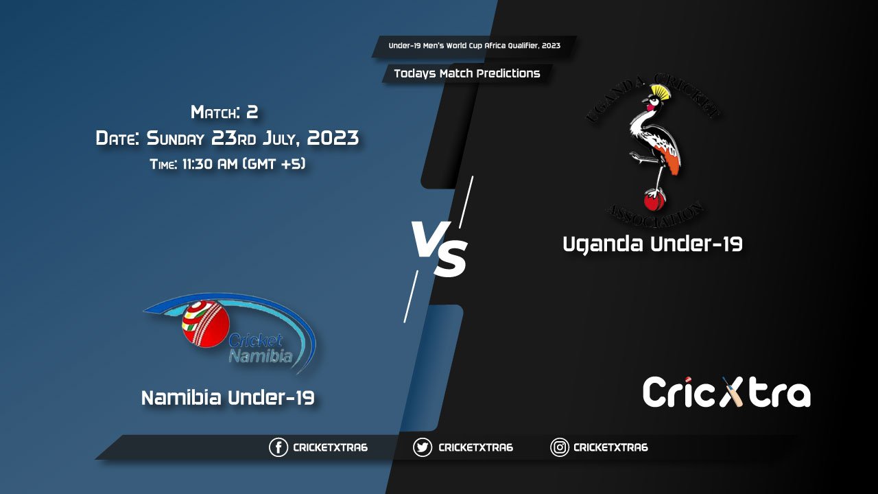 Under-19 Men's World Cup Africa Qualifier, 2023, NAM U-19 vs UGA U-19 2nd Match Prediction, Fantasy Cricket Tips