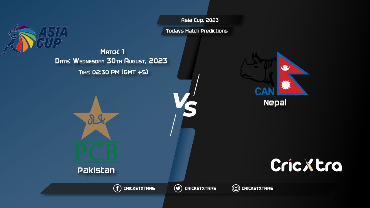 Asia Cup, 2023, PAK vs NEP 1 Match Prediction, Fantasy Cricket Tips