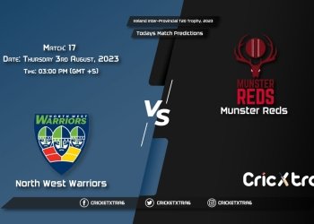Ireland Inter-Provincial T20 Trophy, 2023, NWW vs MUR 17th Match Prediction, Fantasy Cricket Tips