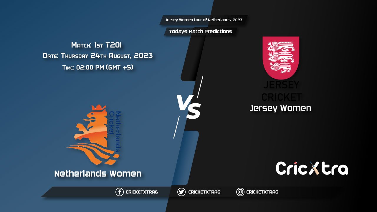 Jersey Women tour of Netherlands, 2023, NED-W vs JSY-W 1st T20I Match Prediction, Fantasy Cricket Tips