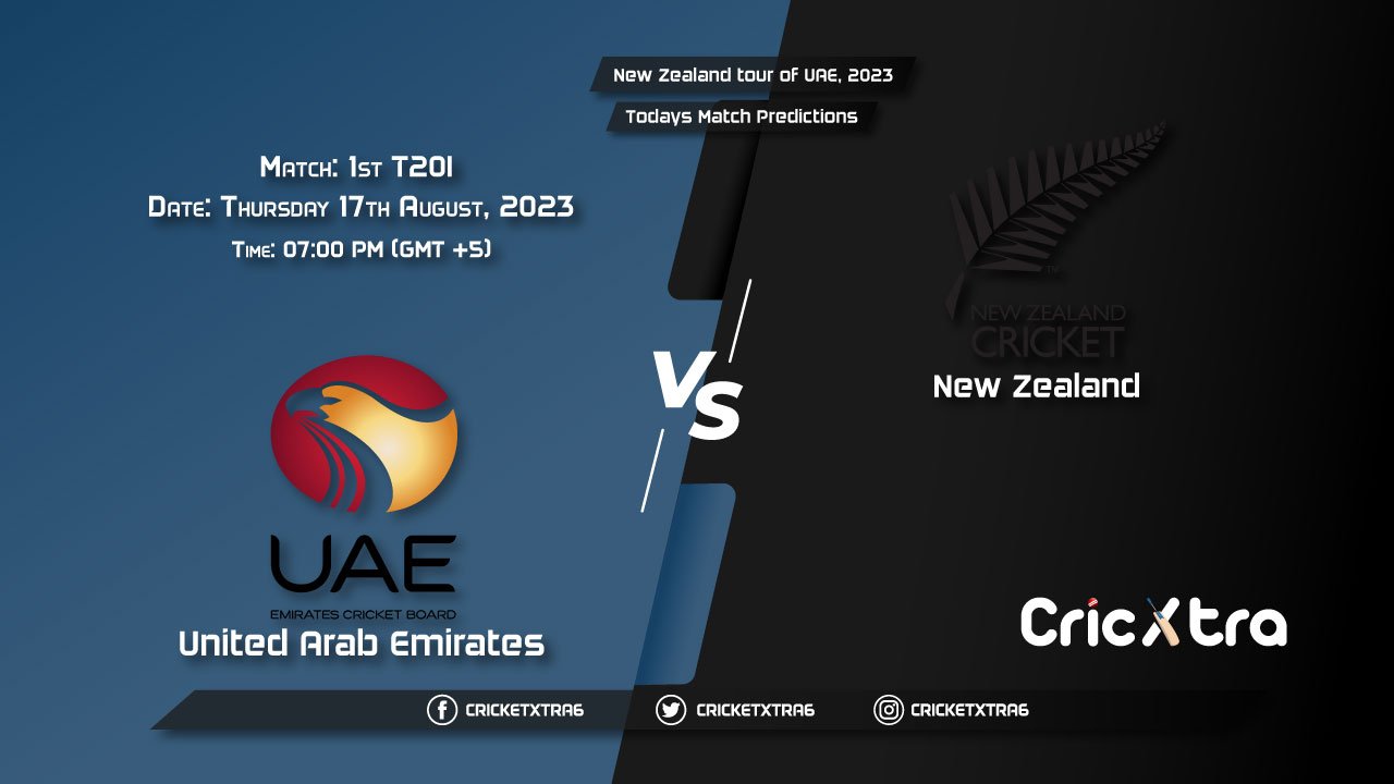 New Zealand tour of UAE, 2023, UAE vs NZ 1st T20I Match Prediction, Fantasy Cricket Tips
