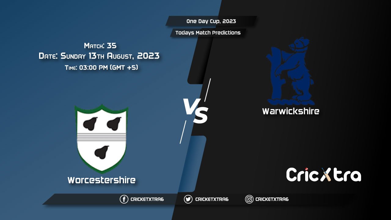 One Day Cup, 2023, WOR vs WAS 35th Match Prediction, Fantasy Cricket Tips