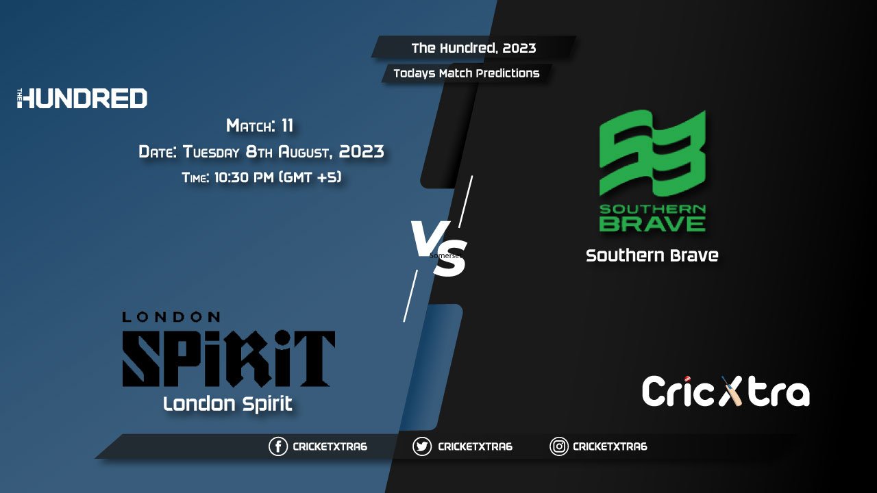 The Hundred, 2023, LNS vs SOB 11th Match Prediction, Fantasy Cricket Tips