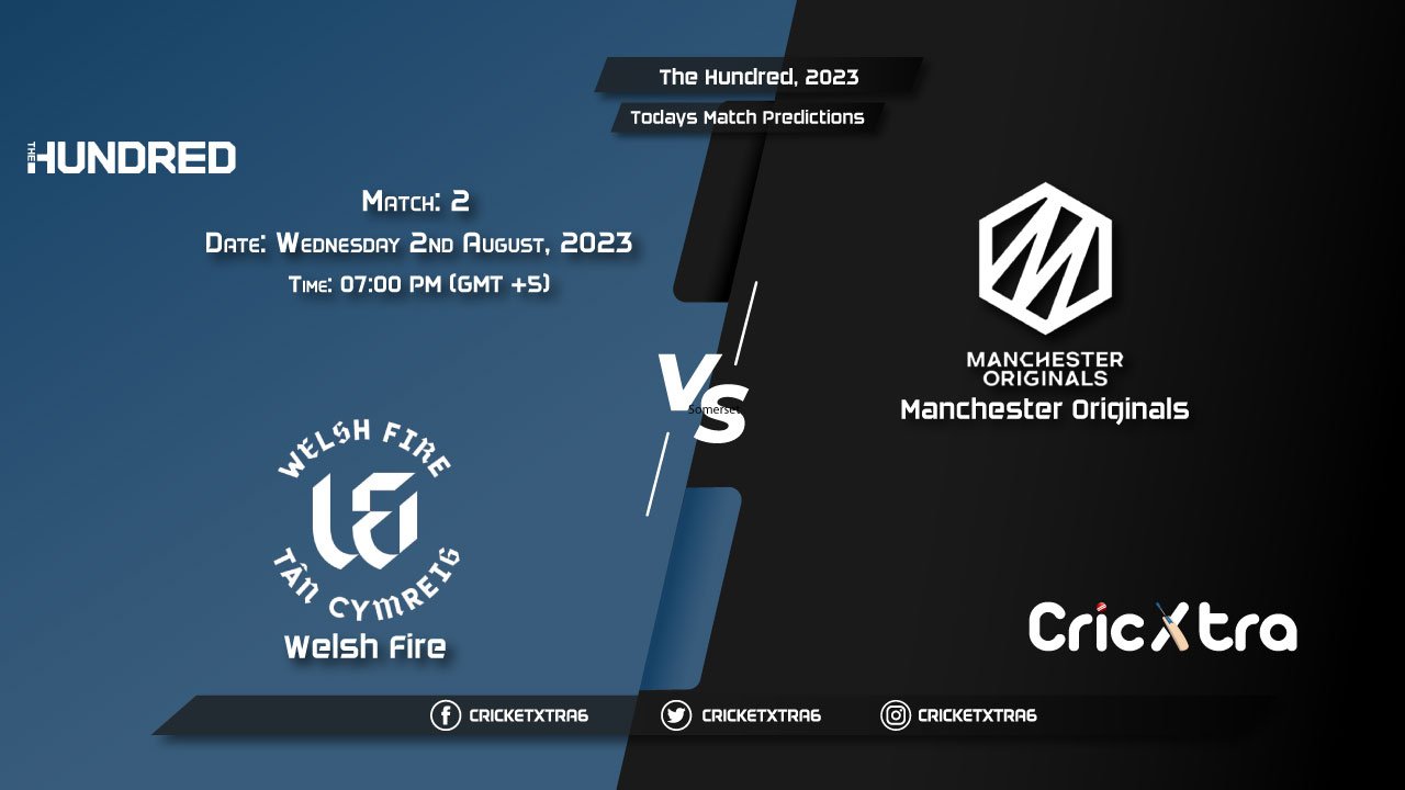 The Hundred, 2023, WEF vs MNR 2nd Match Prediction, Fantasy Cricket Tips