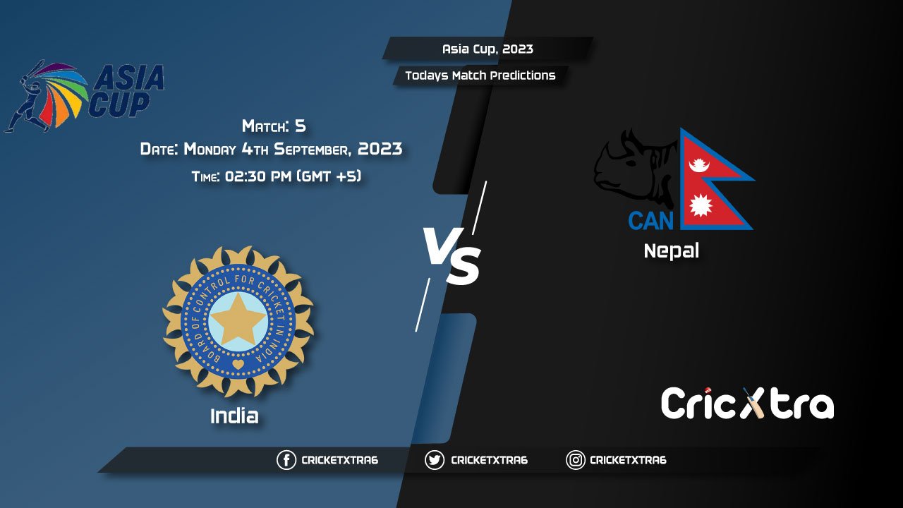 Asia Cup, 2023, IND vs NEP 5th Match Prediction, Fantasy Cricket Tips
