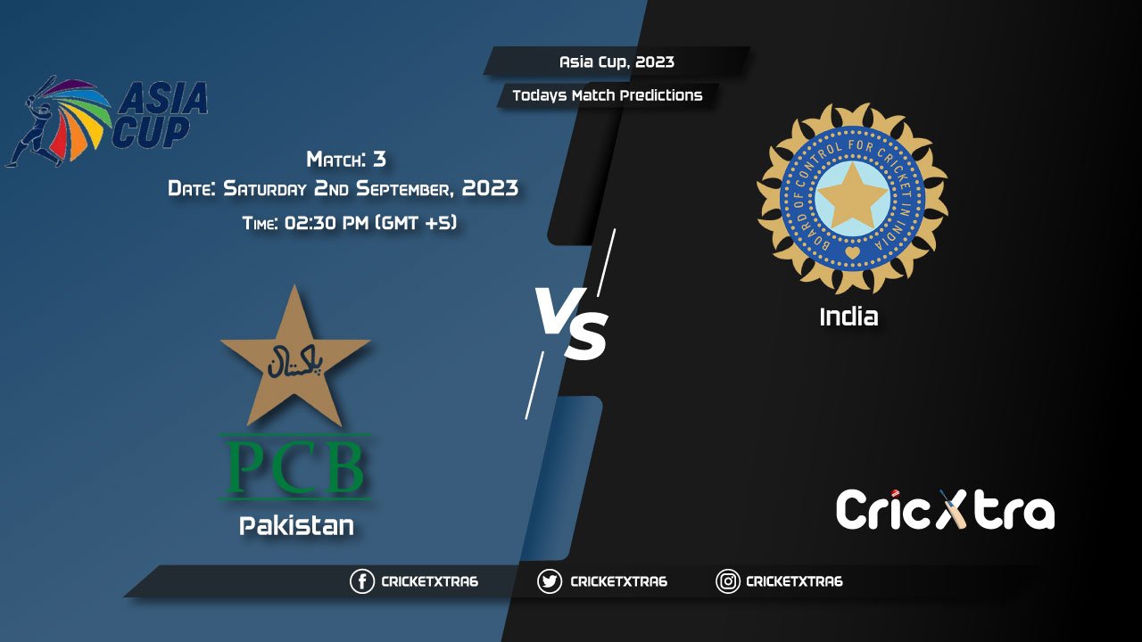 Asia Cup, 2023, PAK vs IND 3rd Match Prediction, Fantasy Cricket Tips