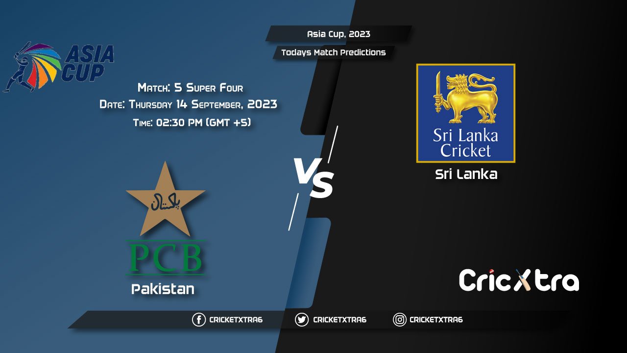 Asia Cup, 2023, PAK vs SL Super Four - Match 5 Prediction, Fantasy Cricket Tips