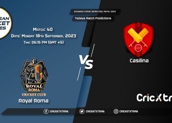 European Cricket Series Italy, Rome, 2023, ROR vs CAS 40th Match Prediction, Fantasy Cricket Tips