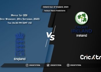 Ireland tour of England, 2023, ENG vs IRE 1st ODI Match Prediction, Fantasy Cricket Tips, Pitch Report and Injury Update