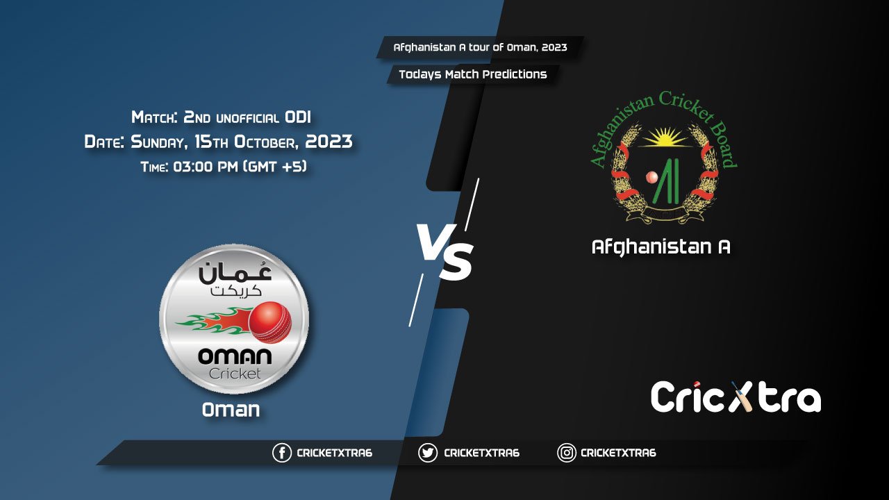 Afghanistan A tour of Oman, 2023, OMN vs AF-A 2nd unofficial ODI Match Prediction, Fantasy Cricket Tips, Pitch Report and Injury Update