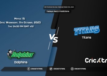 CSA Provincial One-Day Challenge Division One, 2023, DOL vs TIT 15th Match Prediction, Fantasy Cricket Tips, Pitch Report and Injury Update