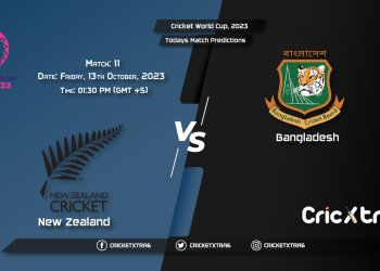 Cricket World Cup, 2023, NZ vs BAN 11th Match Prediction, Fantasy Cricket Tips, Pitch Report and Injury Update