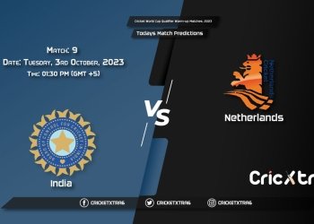 Cricket World Cup Warm-up Matches, 2023, IND vs NED 9th Match Prediction, Fantasy Cricket Tips, Pitch Report and Injury Update
