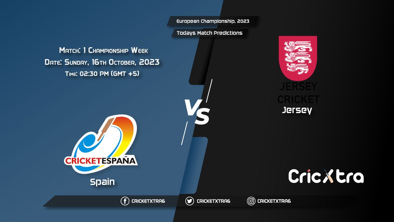 European Championship, 2023, ESP vs JSY Championship Week - Match 1 Prediction, Fantasy Cricket Tips, Pitch Report and Injury Update