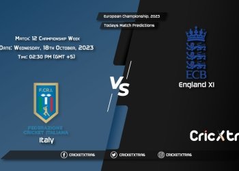 European Championship, 2023, ITA vs ENG-XI Championship Week - Match 12 Prediction, Fantasy Cricket Tips, Pitch Report and Injury Update