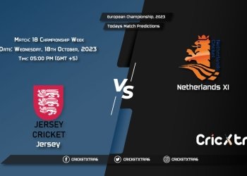 European Championship, 2023, JSY vs NED-XI Championship Week - Match 18 Prediction, Fantasy Cricket Tips, Pitch Report and Injury Update
