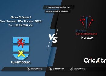 European Championship, 2023, LUX vs NOR Group F - Match 5 Prediction, Fantasy Cricket Tips, Pitch Report and Injury Update