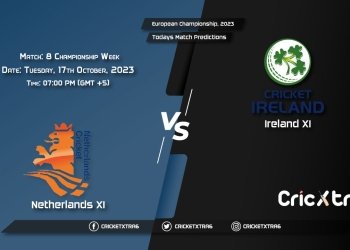 European Championship, 2023, NED-XI vs IRE-XI Championship Week - Match 8 Prediction, Fantasy Cricket Tips, Pitch Report and Injury Update