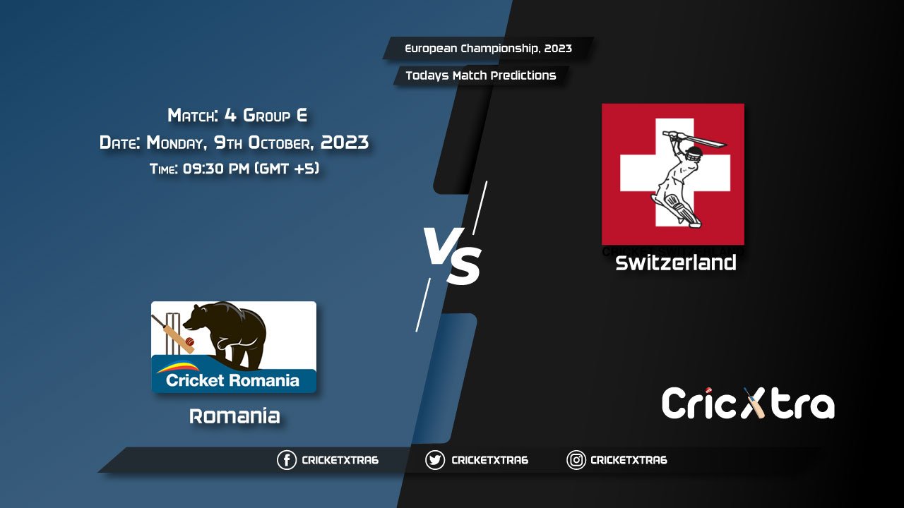 European Championship, 2023, ROM vs CHE Group E - Match 4 Prediction, Fantasy Cricket Tips, Pitch Report and Injury Update