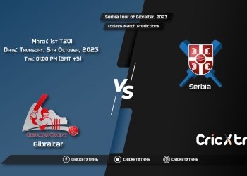 Serbia tour of Gibraltar, 2023, GIB vs SER 1st T20I Match Prediction, Fantasy Cricket Tips, Pitch Report and Injury Update