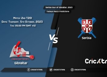 Serbia tour of Gibraltar, 2023, GIB vs SER 2nd T20I Match Prediction, Fantasy Cricket Tips, Pitch Report and Injury Update