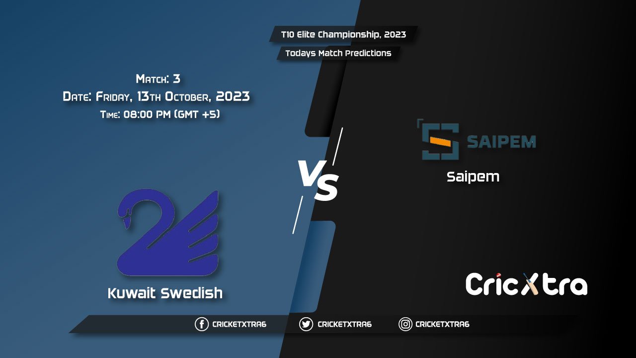 T10 Elite Championship, 2023, KW vs SAI 3rd Match Prediction, Fantasy Cricket Tips, Pitch Report and Injury Update