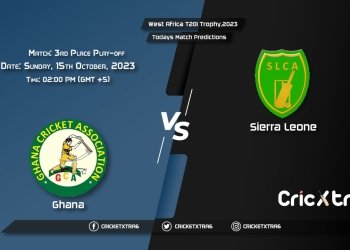 West Africa T20I Trophy, 2023, GHA vs SIL 3rd Place Play-off Match Prediction, Fantasy Cricket Tips, Pitch Report and Injury Update