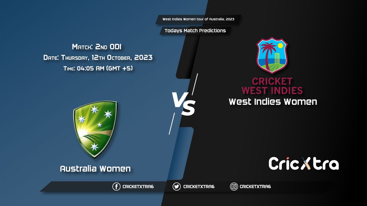 West Indies Women tour of Australia, 2023, AUS-W vs WI-W 2nd ODI Match Prediction, Fantasy Cricket Tips, Pitch Report and Injury Update